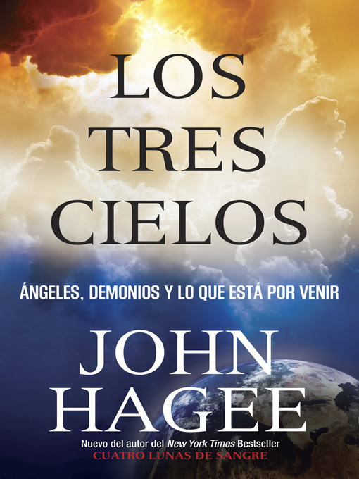 Title details for Los Tres Cielos by John Hagee - Available
